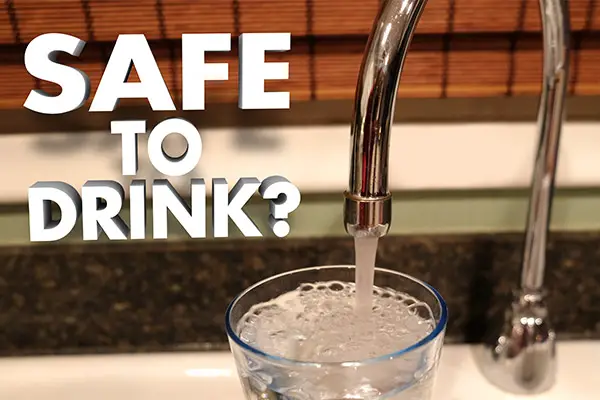 is your water safe to drink