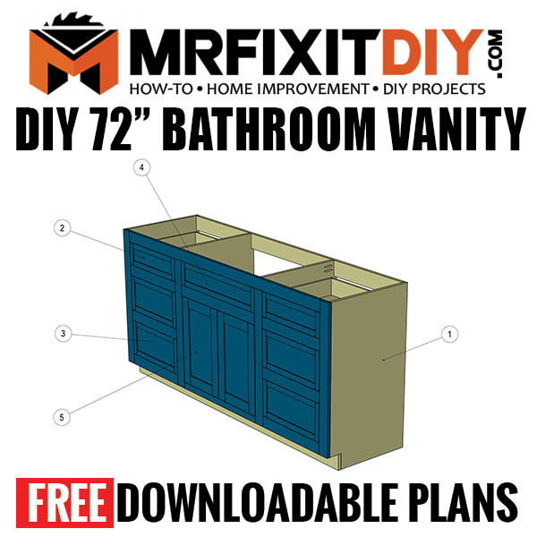 Diy 72 Bathroom Vanity Cabinet Free Downloadable Plans Mr Fix