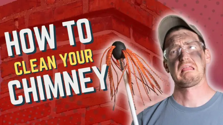 How to Clean Your Chimney (And Why You Should)| A DIY Guide